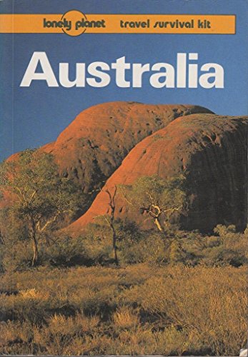 Beispielbild fr Lonely Planet Australia: A Travel Survival Kit zum Verkauf von Wonder Book