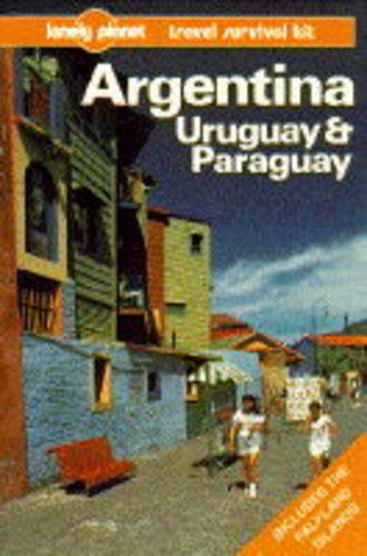 Beispielbild fr Lonely Planet Argentina Uruguay & Paraguay: A Travel Survival Kit zum Verkauf von Wonder Book