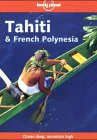 Beispielbild fr Tahiti and French Polynesia (Lonely Planet Travel Survival Kit) zum Verkauf von AwesomeBooks