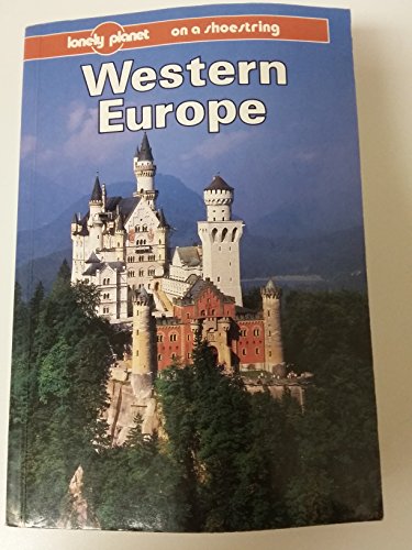 Stock image for Western Europe on a Shoestring (Lonely Planet Shoestring Guide) for sale by WorldofBooks