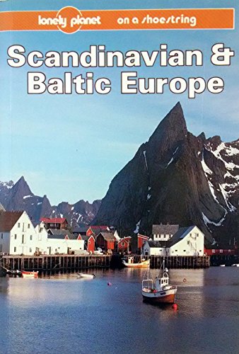 Stock image for Scandinavian and Baltic Europe on a Shoestring (Lonely Planet Shoestring Guide) for sale by WorldofBooks