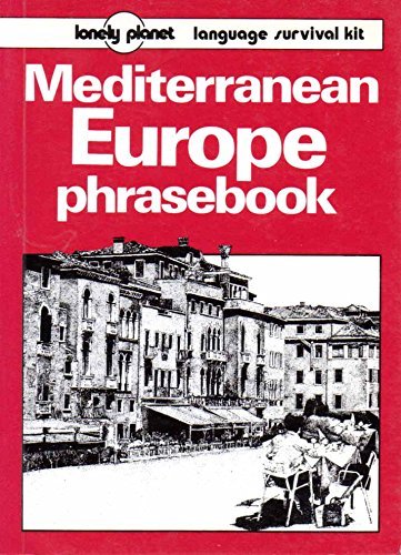 9780864421531: MEDITERRANEAN EUROPE PHRASEBOOK ING (Lonely Planet Language Survival Kits)