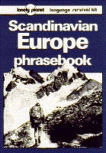 9780864421548: Scandinavian Europe Phrasebook (Lonely Planet Language Survival Kits)