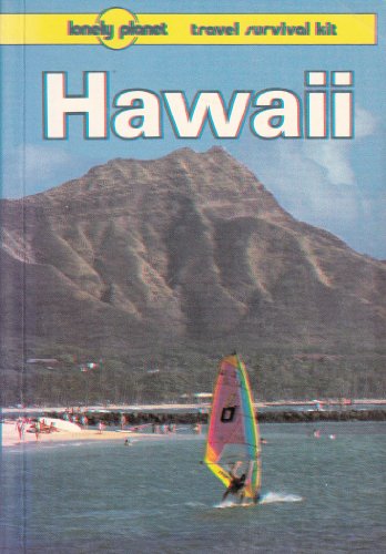 Beispielbild fr Hawaii (Lonely Planet Travel Survival Kit) zum Verkauf von AwesomeBooks