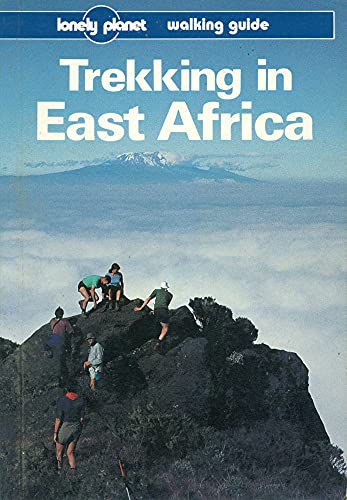 Beispielbild fr Trekking in East Africa : A Walking Guide zum Verkauf von Better World Books