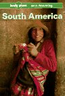 Imagen de archivo de South America : On a Shoestring a la venta por Better World Books
