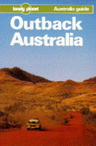 9780864422392: Lonely Planet Outback Australia (Lonely Planet Travel Survival Kit)