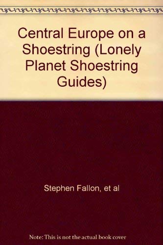 9780864422446: Central Europe on a Shoestring (Lonely Planet Shoestring Guide)