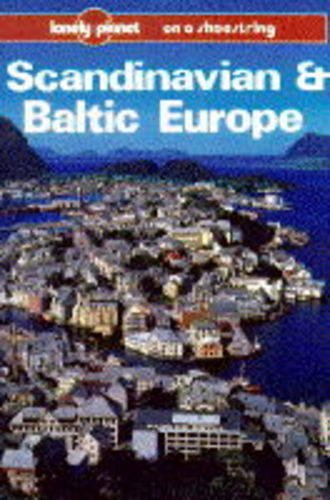 Stock image for Scandinavian and Baltic Europe on a Shoestring (Lonely Planet Shoestring Guide) for sale by WorldofBooks