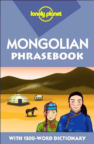 9780864423085: Lonely Planet Mongolian Phrasebook