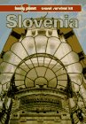 Beispielbild fr Lonely Planet Slovenia (Lonely Planet Travel Guides) zum Verkauf von Wonder Book