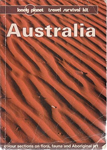 Imagen de archivo de Australia: A Travel Survival Kit (Lonely Planet Travel Survival Kit) a la venta por AwesomeBooks