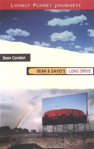 Imagen de archivo de Sean and David's Long Drive (Lonely Planet Journeys) a la venta por WorldofBooks