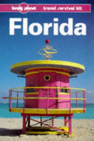 9780864423740: Florida (Lonely Planet Travel Survival Kit)