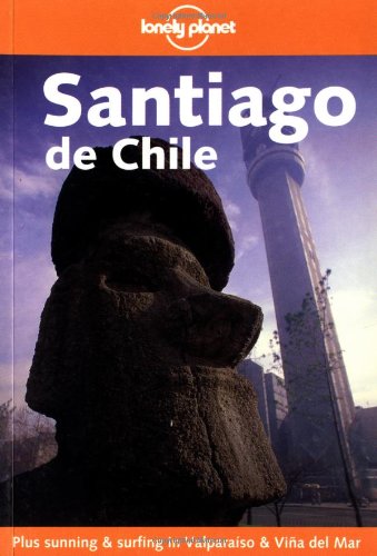Stock image for Lonely Planet Santiago De Chile for sale by BooksRun