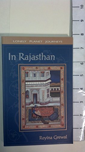 Beispielbild fr Lonely Planet Journeys : In Rajasthan zum Verkauf von WorldofBooks