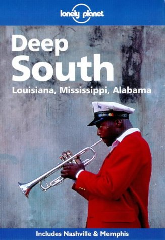 Beispielbild fr Lonely Planet Deep South zum Verkauf von Better World Books