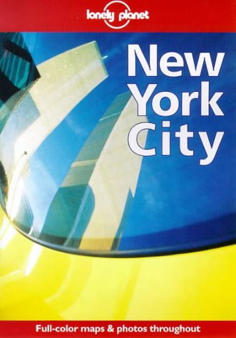 New York City. Full-color maps and photos throughout (Lonely Planet New York City)