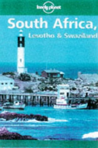 Lonely Planet South Africa, Lesotho & Swaziland (3rd ed) (9780864425089) by Lonely Planet; Jeff Williams; Richard Everist; Jon Murray