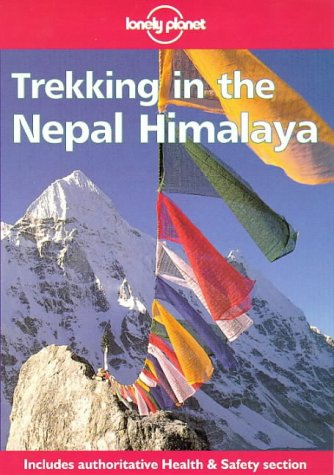 Beispielbild fr Trekking in the Nepal Himalaya zum Verkauf von Better World Books