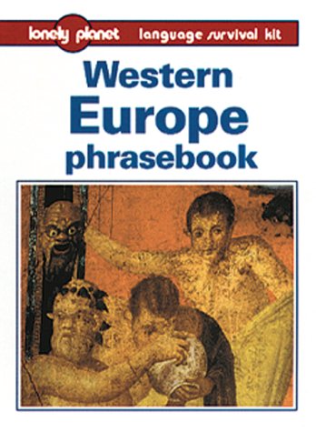 Imagen de archivo de Lonely Planet Western Europe Phrasebook (LONELY PLANET EUROPE PHRASEBOOK) a la venta por HPB-Movies