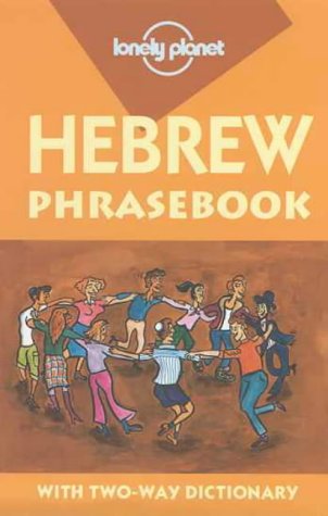 Beispielbild fr Lonely Planet Hebrew Phrasebook With Two-Way Dictionary (Hebrew and English Edition) zum Verkauf von Wonder Book