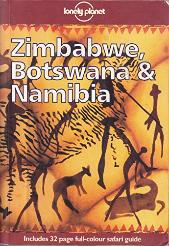 9780864425454: Zimbabwe, Botswana and Namibia (Lonely Planet Country Guides)