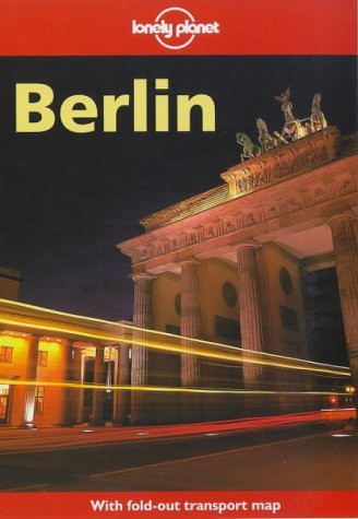Beispielbild fr Lonely Planet Berlin (1st ed) zum Verkauf von Wonder Book