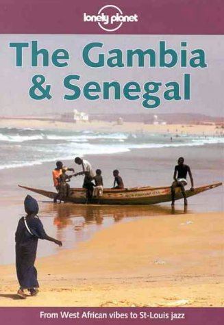 Imagen de archivo de Lonely Planet : The Gambia & Senegal a la venta por WorldofBooks