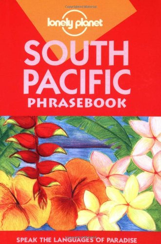 9780864425959: South Pacific phrasebook (Lonely Planet Phrasebook)