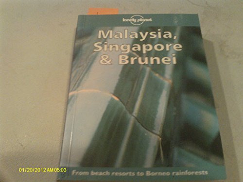 Stock image for Lonely Planet Malaysia, Singapore & Brunei (Lonely Planet Malaysia, Singapore & Brunei, 7th ed) for sale by HPB-Emerald