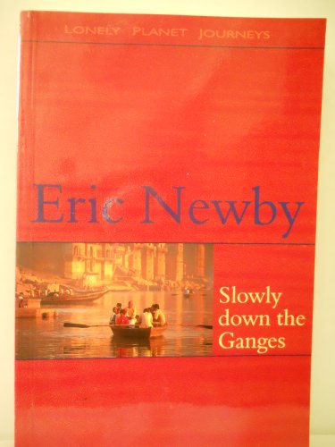 9780864426314: Lonely Planet Slowly Down the Ganges [Lingua Inglese]