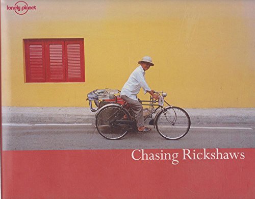 9780864426406: Lonely Planet Chasing Rickshaws [Lingua Inglese]