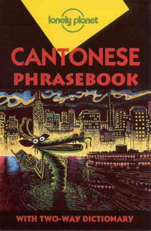9780864426451: Lonely Planet Cantonese Phrasebook (Lonely Planet Cantonese Phrasebook)