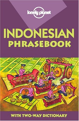 Stock image for Lonely Planet Indonesian Phrasebook, Fourth Edition for sale by Once Upon A Time Books
