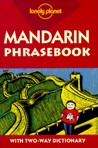Beispielbild fr Mandarin Phrasebook (Lonely Planet) zum Verkauf von SecondSale