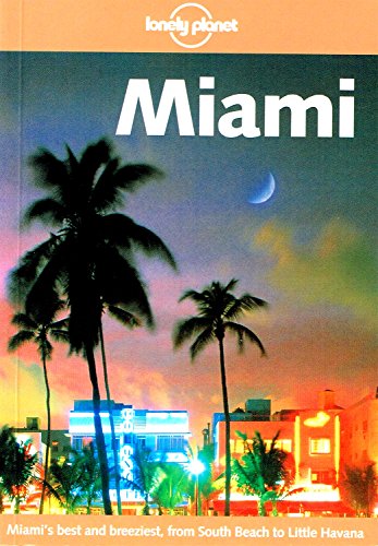 Stock image for Lonely Planet Miami (Lonely Planet Miami, 2nd ed) for sale by Half Price Books Inc.