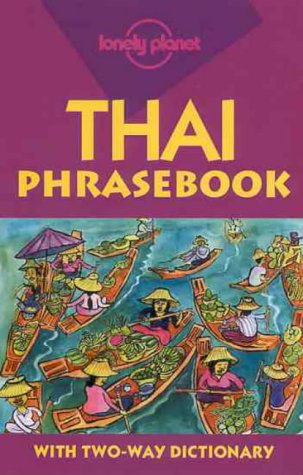 Lonely Planet Thai Phrasebook with Two-way Dictionary