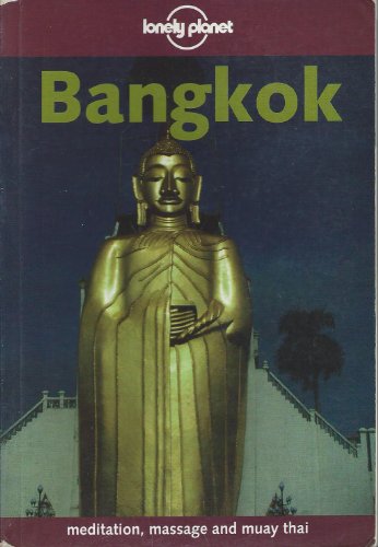 Stock image for Lonely Planet Bangkok (4th ed) for sale by Wonder Book