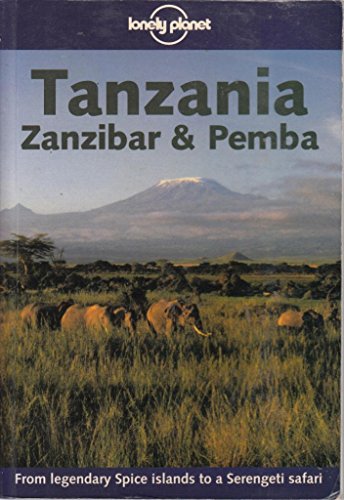 Stock image for Lonely Planet Tanzania, Zanzibar & Pemba for sale by SecondSale