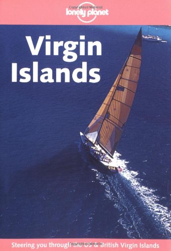 Imagen de archivo de Lonely Planet Virgin Islands a la venta por Wonder Book