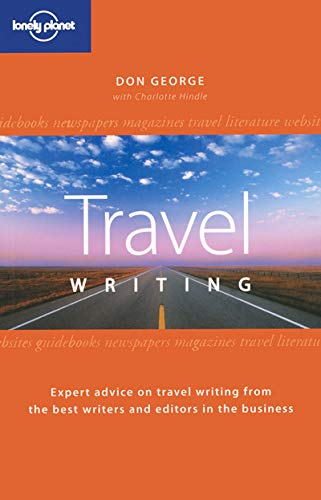 Beispielbild fr Lonely Planet Guide To Travel Writing zum Verkauf von Gulf Coast Books