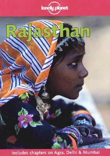 Imagen de archivo de Lonely Planet Rajasthan (Lonely Planet Rajasthan, 2nd ed) a la venta por SecondSale