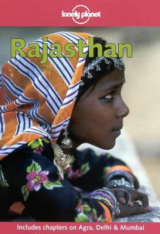 9780864427434: Lonely Planet Rajasthan (Lonely Planet Rajasthan, 2nd ed)