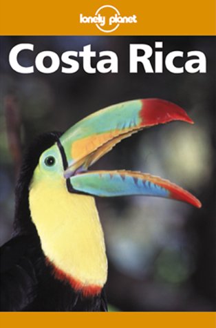 9780864427601: Costa Rica (Lonely Planet Regional Guides)