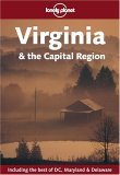 Lonely Planet Virginia & the Capital Region (LONELY PLANET VIRGINIA AND THE CAPITAL REGION) (9780864427694) by Peffer, Randy; Williams, J.; Stann, K.