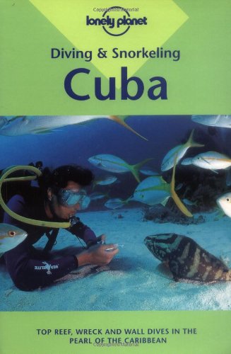 Stock image for Diving & Snorkeling Cuba for sale by Vassilian Hamo