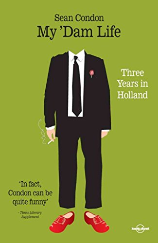 Beispielbild fr My 'Dam Life: Three Years in Holland zum Verkauf von Orion Tech