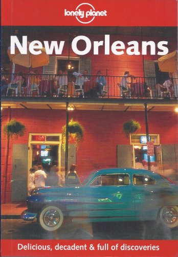 Stock image for Lonely Planet New Orleans (Travel Survival Kit) for sale by SecondSale