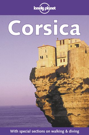 9780864427922: Corsica (Lonely Planet Travel Guides) [Idioma Ingls]